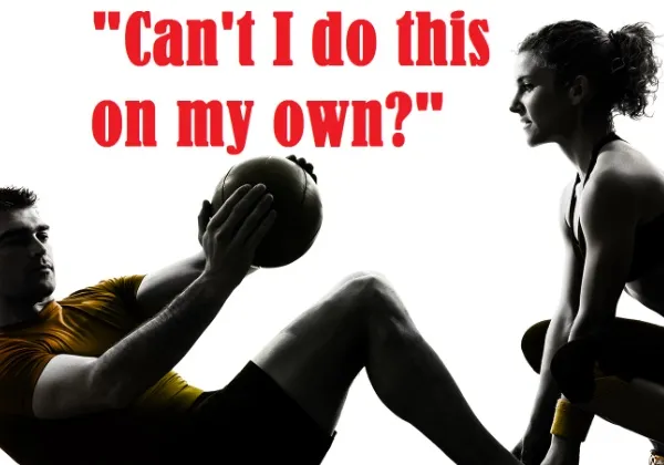 Trainer assisting with a dumbbell exercise beneath the question Can't I do this on my own?